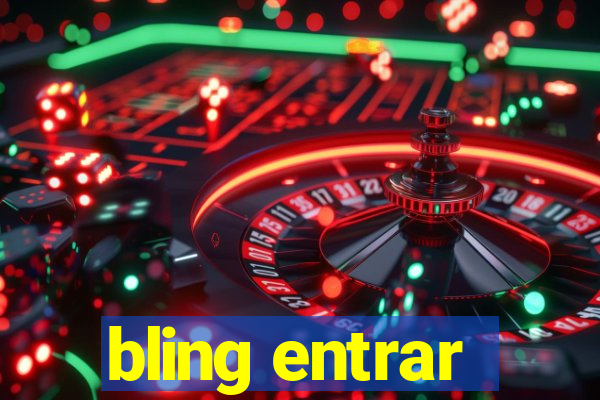 bling entrar